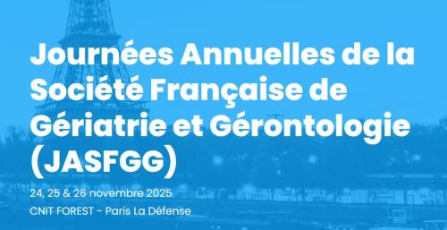 45èmes journées annuelles de la Société Française de Gériatrie et Gérontologie